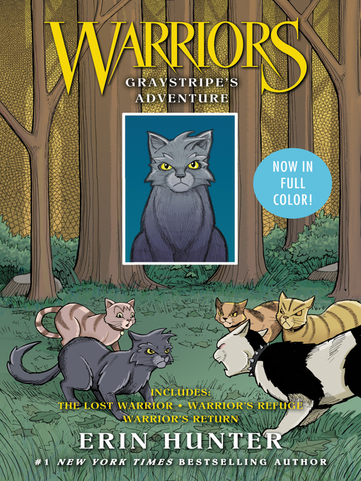 Erin Hunter创作的Graystripe's Adventure作品的详细信息 - 可供借阅